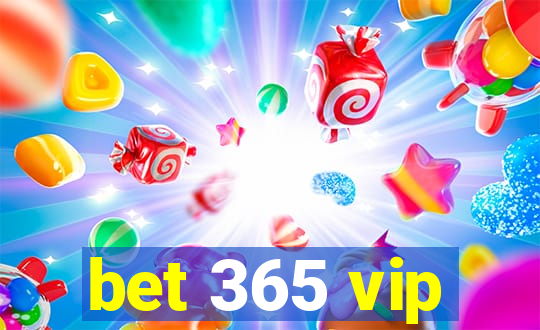 bet 365 vip